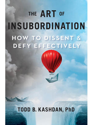 The Art of Insubordination