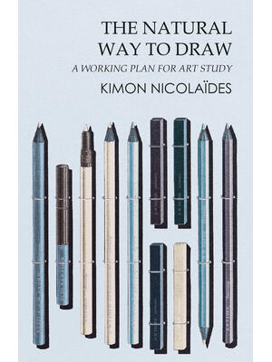 The Natural Way to Draw: A Working Plan for Art Study - Boganto