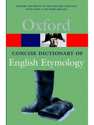 The Concise Oxford Dictionary of English Etymology - Boganto