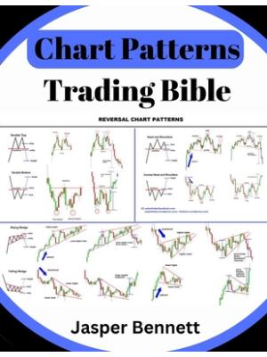 Chart Patterns Trading Bible : Forex Trading Candlestick + Price Action - Boganto