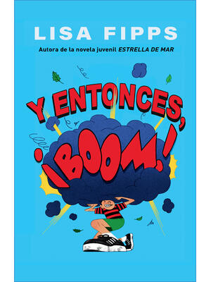 Y Entonces, ¡Boom! / And Then, Boom! - Boganto