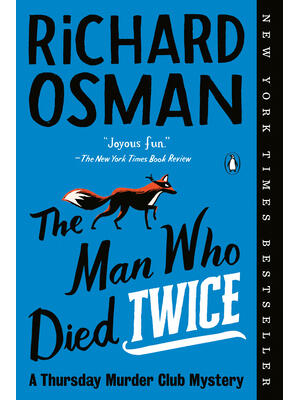The Man Who Died Twice: A Thursday Murder Club Mystery - Boganto