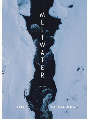 Meltwater: Poems - Boganto
