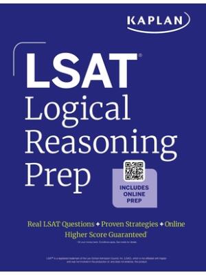 LSAT Logical Reasoning Prep: Complete Strategies and Tactics for Success on the LSAT Logical Reasoning Sections - Boganto