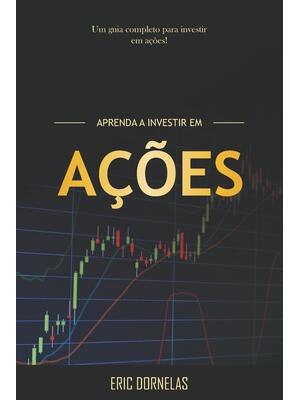 Aprenda a Investir em Ações - Boganto