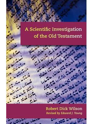 A Scientific Investigation of the Old Testament - Boganto