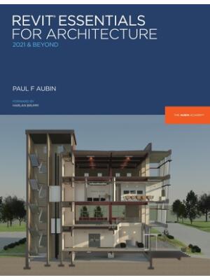 Revit Essentials for Architecture: 2021 and beyond - Boganto