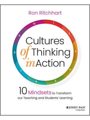 Cultures of Thinking in Action : 10 Mindsets to Transform Our Teaching and Students' Learning - Boganto