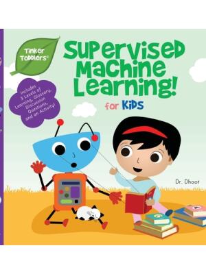 Supervised Machine Learning for Kids (Tinker Toddlers) - Boganto
