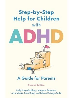 Step by Step Help for Children with ADHD : A Self-Help Guide for Parents 2nd Edition - Boganto