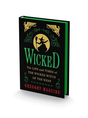 Wicked Collector's Edition : The Life and Times of the Wicked Witch of the West - Boganto