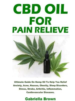 CBD Oil For Pain Relief - Boganto