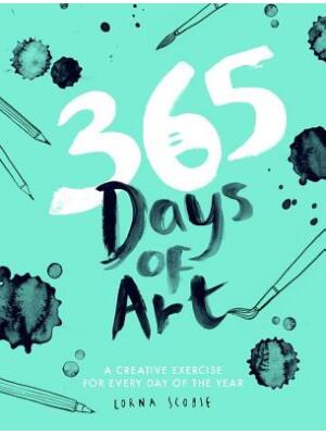 365 Days of Art : A Creative Exercise for Every Day of the Year - Boganto