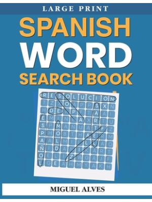Spanish Word Search Book Large Print : Sopas de Letras en Español - Large Print - Boganto