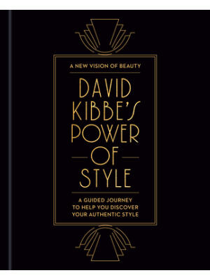 David Kibbe's Power of Style : A Guided Journey to Help You Discover Your Authentic Style - Boganto