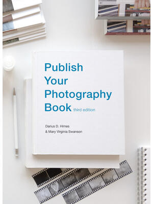 Publish Your Photography Book: Third Edition - Boganto