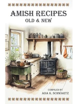 Amish Recipes Old & New - Boganto