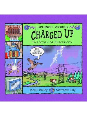 Charged Up : The Story of Electricity - Boganto