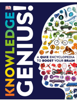 Knowledge Genius!: A Quiz Encyclopedia to Boost Your Brain - Boganto