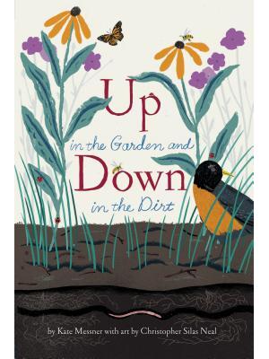 Up in the Garden and Down in the Dirt: (Nature Book for Kids, Gardening and Vegetable Planting, Outdoor Nature Book) - Boganto