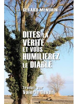 Dites la vérité et vous humilierez le diable - Boganto