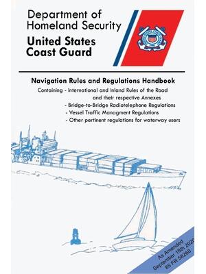 Navigation Rules And Regulations Handbook (Color Print) : Containing International & Inland Rules - Boganto