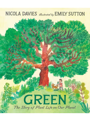 Green: The Story of Plant Life on Our Planet - Boganto