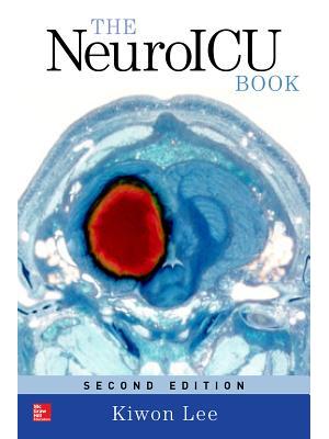 The Neuroicu Book, Second Edition - Boganto