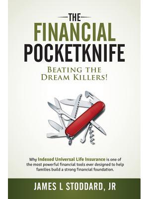 The Financial Pocketknife : Beating the Dream Killers - Boganto