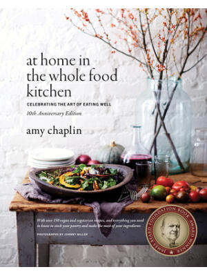 At Home in the Whole Food Kitchen : Celebrating the Art of Eating Well - Boganto