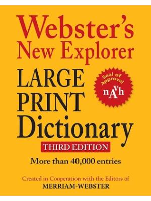 Webster's New Explorer Large Print Dictionary, Third Edition - Boganto