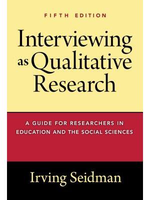 Interviewing as Qualitative Research: A Guide for Researchers in Education and the Social Sciences - Boganto