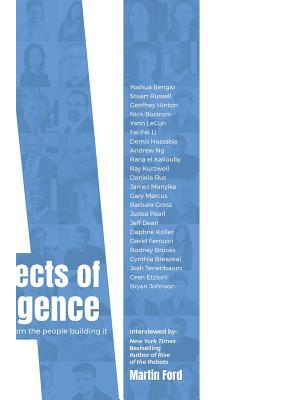 Architects of Intelligence : The truth about AI from the people building it - Boganto