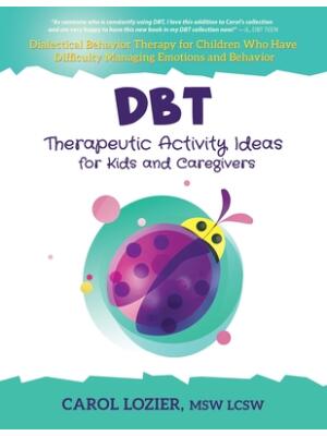 DBT Therapeutic Activity Ideas for Kids and Caregivers - Boganto