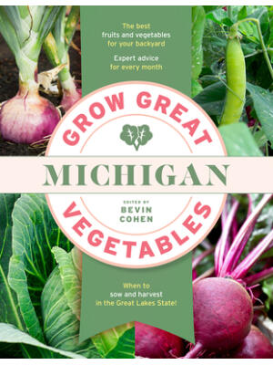 Grow Great Vegetables Michigan - Boganto