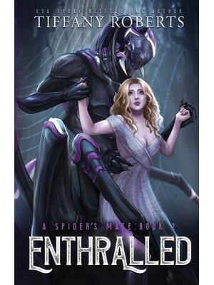 Enthralled (The Spider's Mate #2) - Boganto