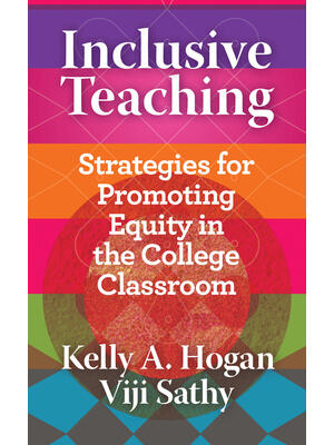 Inclusive Teaching: Strategies for Promoting Equity in the College Classroom - Boganto