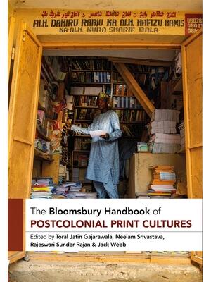 The Bloomsbury Handbook of Postcolonial Print Cultures - Boganto