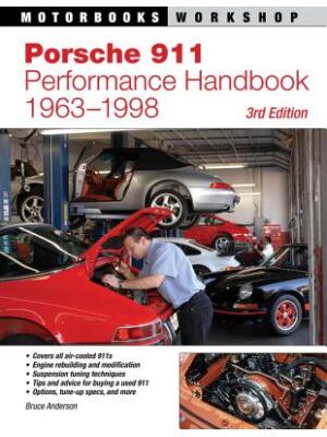 Porsche 911 Performance Handbook, 1963-1998 - Boganto