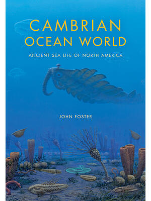 Cambrian Ocean World: Ancient Sea Life of North America - Boganto