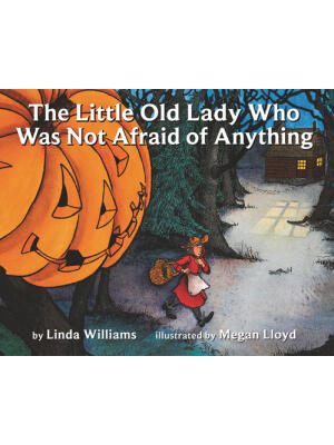 The Little Old Lady Who Was Not Afraid of Anything: A Halloween Book for Kids - Boganto