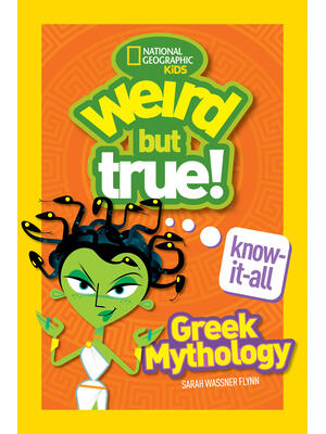 Weird But True Knowitall: Greek Mythology - Boganto