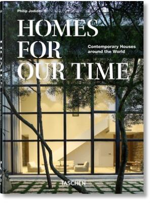 Homes for Our Time. Contemporary Houses Around the World. 40th Ed. - Boganto