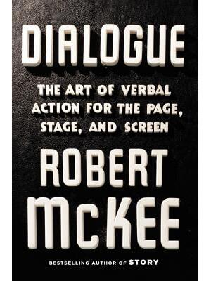 Dialogue : The Art of Verbal Action for Page, Stage, and Screen - Boganto