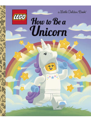 How to Be a Unicorn (Lego)