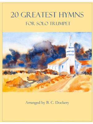 20 Greatest Hymns for Solo Trumpet - Boganto