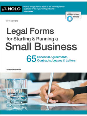 Legal Forms for Starting & Running a Small Business: 65 Essential Agreements, Contracts, Leases & Letters - Boganto