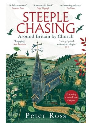 Steeple Chasing : Around Britain by Spire - Boganto