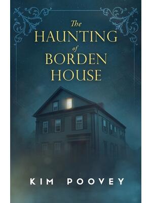 The Haunting of Borden House - Boganto