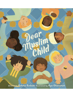 Dear Muslim Child - Boganto